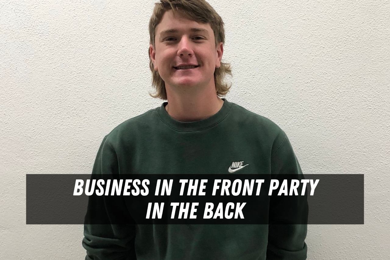 business in the front party in the back