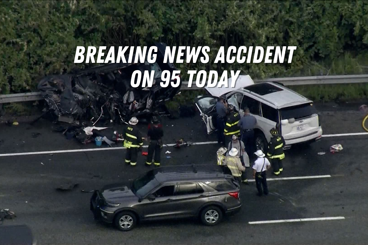breaking news accident on 95 today