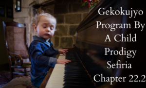 Gekokujyo Program by a Child Prodigy Sefiria Chapter 22.2